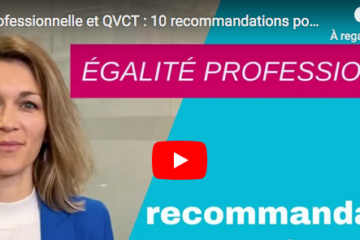 10 recommandations pour négocier un accord éga-pro-QVCT